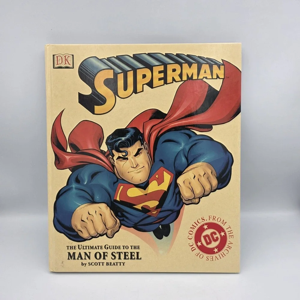 Superman The Ultimate Guide To The Man of Steel Scott Beatty DK Publishing 2002